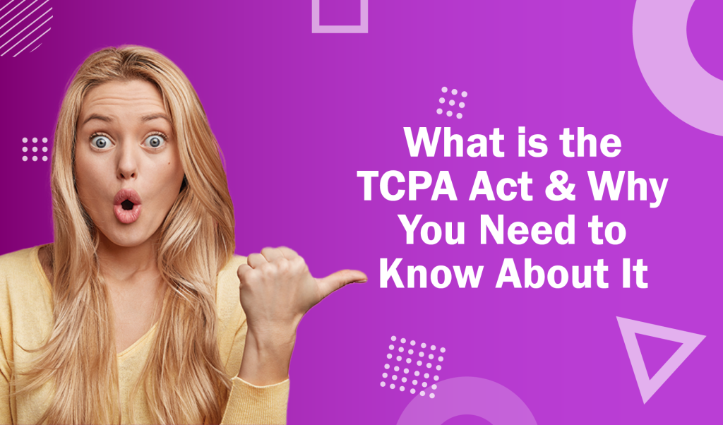What Is The TCPA Act Likewise Learning what-is-the-tcpa-act-likewise-learning